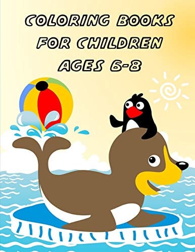 Coloring Books For Children Ages 6-8 Funny Coloring Animals Pages for Little Childen Baby-2 and Toddlers