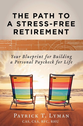 The Path to a Stress-Free Retirement Your Blueprint for Building a Personal Paycheck for Life