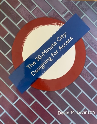The 30-Minute City Designing for Access