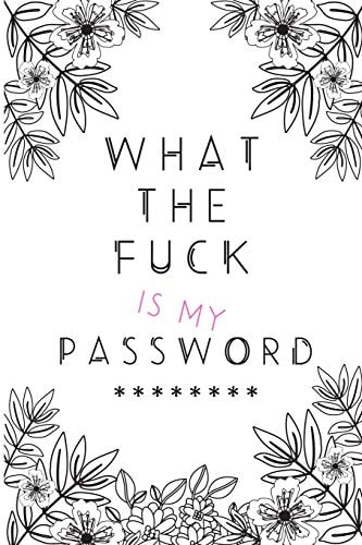 What the Fuck Is My Password