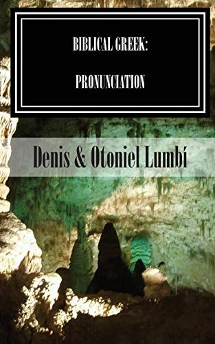 Biblical Greek Pronunciation