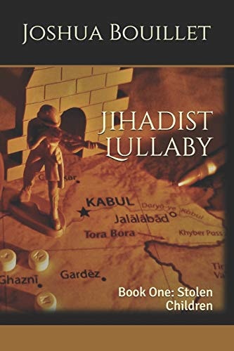Jihadist Lullaby Book One: Stolen Children