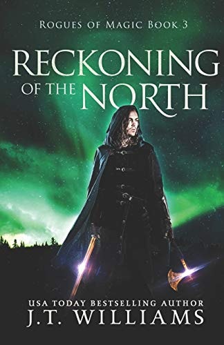 Reckoning of the North A Tale of the Dwemhar