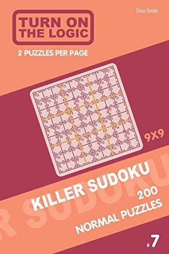 Turn On The Logic Killer Sudoku - 200 Normal Puzzles 9x9 (7)