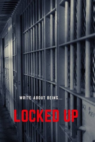 (write about Being)Locked Up Part 2 of the Exclusive, Inmate Edition