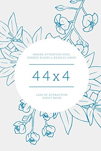 44x4 Law of Attraction Script Book
