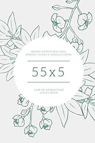 55x5 Law of Attraction Script Book
