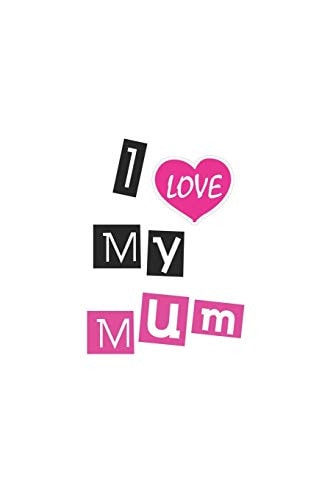 I Love My Mum