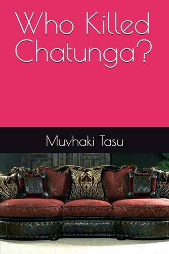 Who Killed Chatunga?
