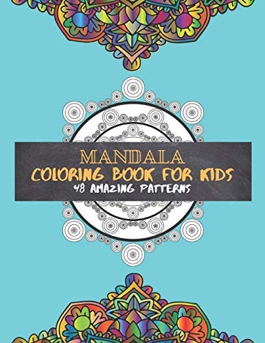 Mandala Coloring Book For Kids 48 Amazing Patterns Book "8.5x11" with Easy, and Relaxing for Boys and Girls