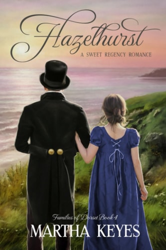 Hazelhurst A Regency Romance