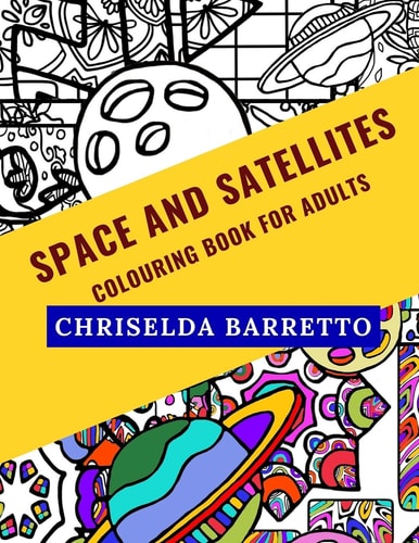 Space And Satellites Colouring Book For Adults