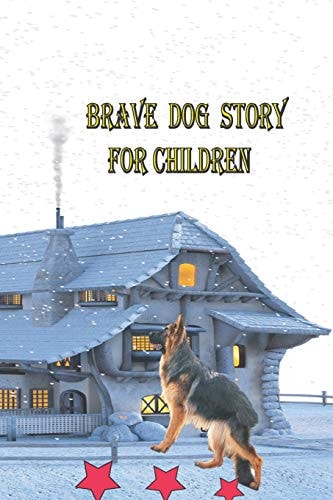 Brave Dog Story For Children