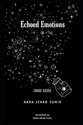 Echoed Emotions Chaos Kissed