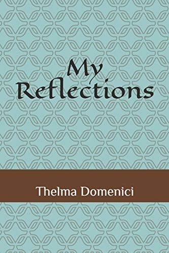 My Reflections