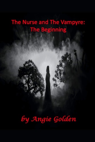 The Nurse and The Vampyre The Beginning