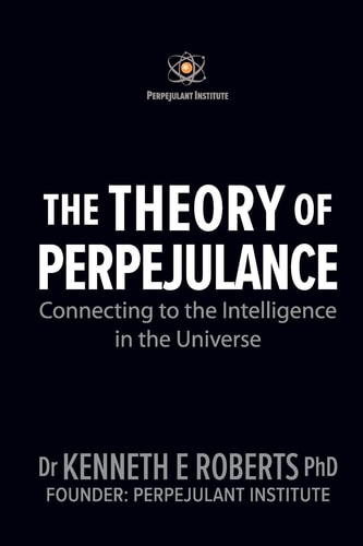 The Theory of Perpejulance Connecting to the Intelligence in the Universe