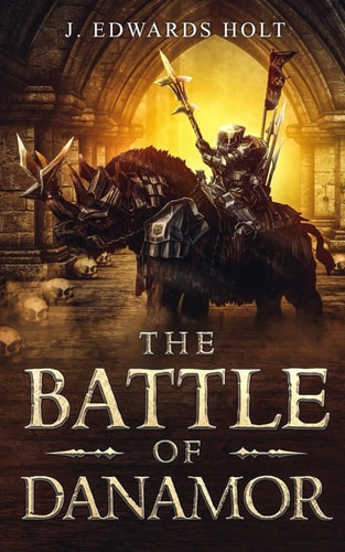 The Battle of Danamor