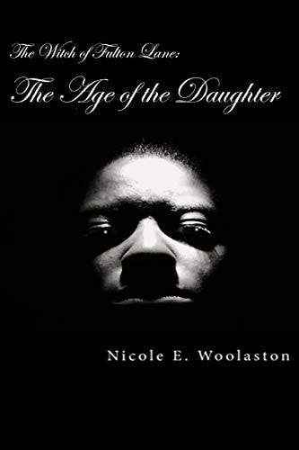 The Witch of Fulton Lane The Age of the Daughter