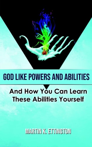 God Like Powers and Abilities 2019 Revision