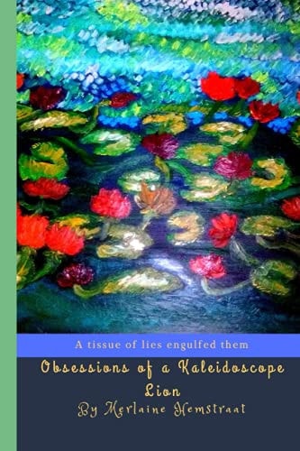 Obsessions of a Kaleidoscope Lion