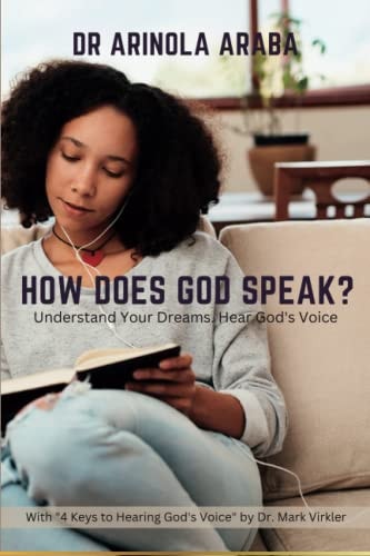 How Does God Speak? Understand Your Dreams. Hear God's Voice