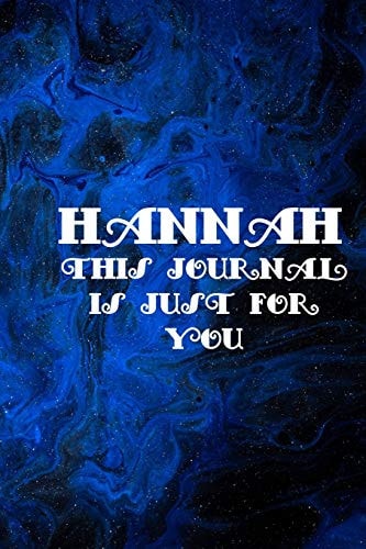 Hannah This Is Just for You