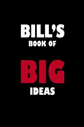 Bill's Book of Big Ideas