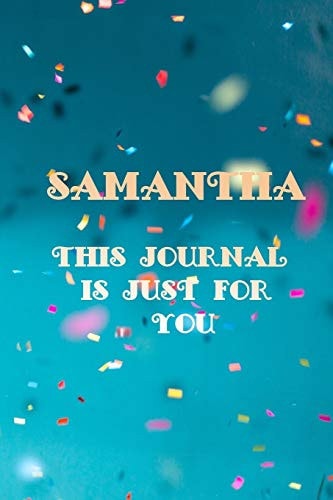 Samantha This Is Just for You
