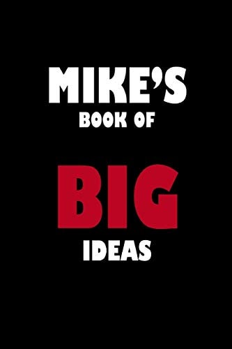 Mike's Book of Big Ideas