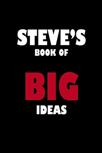 Steve's Book of Big Ideas