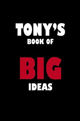 Tony's Book of Big Ideas