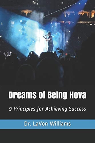 Dreams of Being Hova 9 Principles for Achieving Success