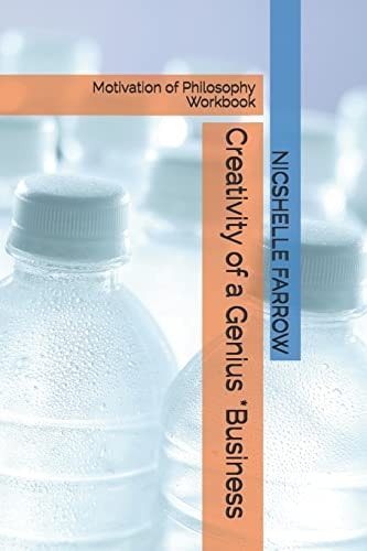 Creativity of a Genius *Business Motivation of Philosophy Workbook