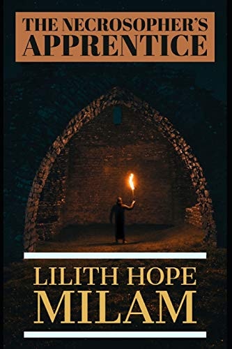 The Necrosopher's Apprentice Book One of the Blackweed Almanac