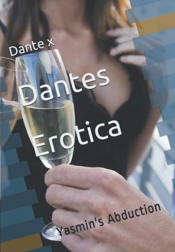 Dantes Erotica Yasmin's Abduction