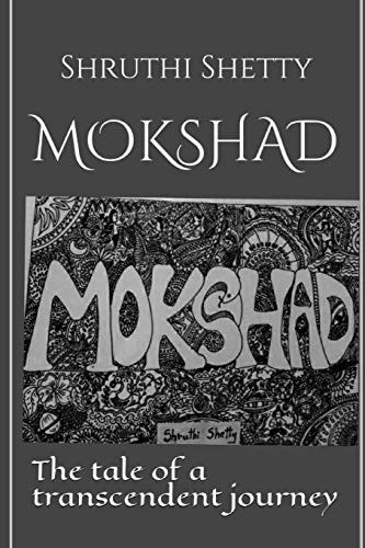 Mokshad The Tale of a Transcendent Journey