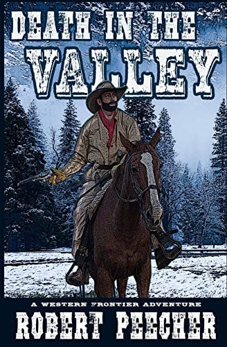 Death in the Valley A Western Frontier Adventure
