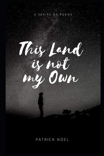 This Land Is Not My Own