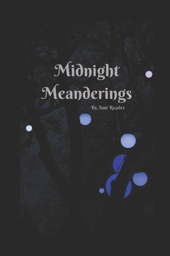 Midnight Meanderings