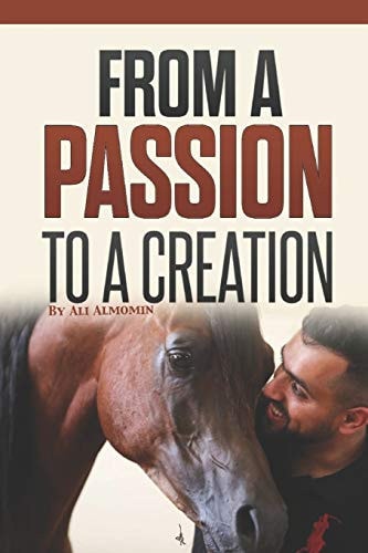 From a Passion to a Creation