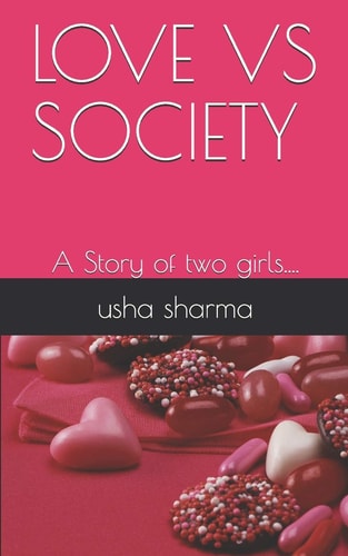 Love Vs Society A Story of Two Girls... .