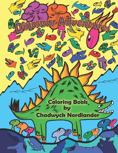 Dinosaur Adventures Kids Coloring Book (Prehistoric, Dinosaurs, Sea Creatures, Turtles, Animals, Sea Life, Fish)