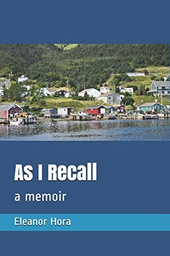 As I Recall A Memoir