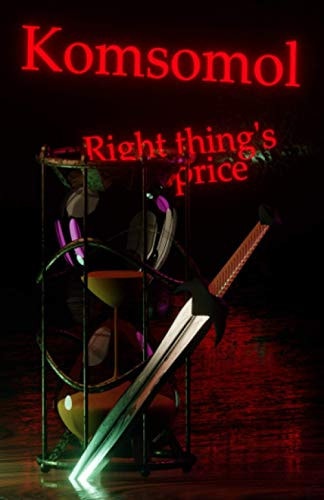 Komsomol Right Thing's Price