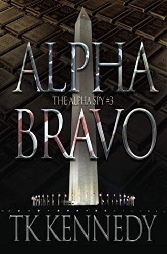 Alpha Bravo The Alpha Spy #3