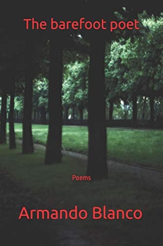 The Barefoot Poet Poems