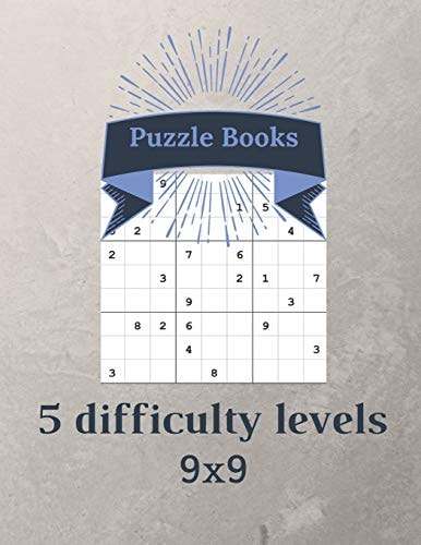 Puzzle Books 5 Difficulty Levels 9x9 SUDOKU for Kids, Easy, Hard, Expert and Extreme Sudoku Puzzles (8. 5 X 11 Inches) - Book 01