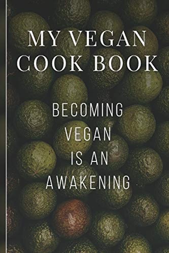 My Vegan Cook Book Best Vegan Recipes a Book To Write In