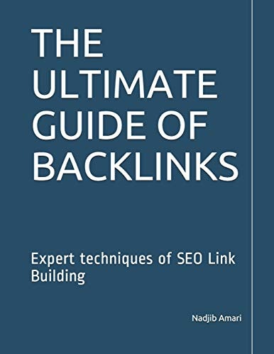 The Ultimate Guide of Backlinks Expert Techniques of SEO Link Building